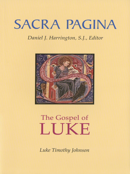 Title details for Sacra Pagina: The Gospel of Luke by Luke Timothy Johnson - Available